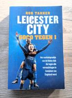 boek voetbal Leicester City, 5000 tegen 1- Rob Tanner, Livre ou Revue, Utilisé, Enlèvement ou Envoi