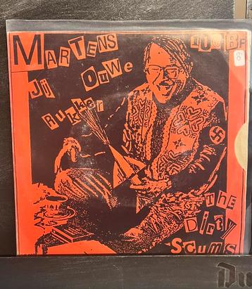 The Dirty Scums - Martens, Jij Ouwe Rukker 7’’ beschikbaar voor biedingen