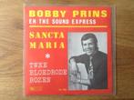 single bobby prins en the sound express, Ophalen of Verzenden, 7 inch, Nederlandstalig, Single