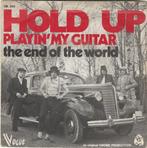 45T: Hold Up: Playin' my guitar   Blues Rock, Rock en Metal, Gebruikt, Ophalen of Verzenden, 7 inch