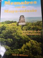 Memoires van de Maya Missie  Tom Willems, Ophalen of Verzenden, Nieuw, Tom Willems