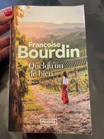 Quelqu'un de bien , Françoise Bourdin, Livres, Romans, Enlèvement ou Envoi