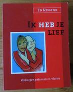 Ik heb je lief  -  Ed Nissink, Ophalen of Verzenden, Gelezen, Ed Nissink