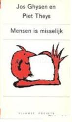 Mensen is misselijk - Jos Ghysen - Piet Theys, Boeken, Ophalen of Verzenden, Zo goed als nieuw