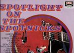 LP- The Spotnicks – Spotlight On The Spotnicks, Ophalen of Verzenden