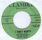 June Bateman & Noble Watts And His Band ‎– I Don't Wanta, Gebruikt, 7 inch, Single, Ophalen of Verzenden