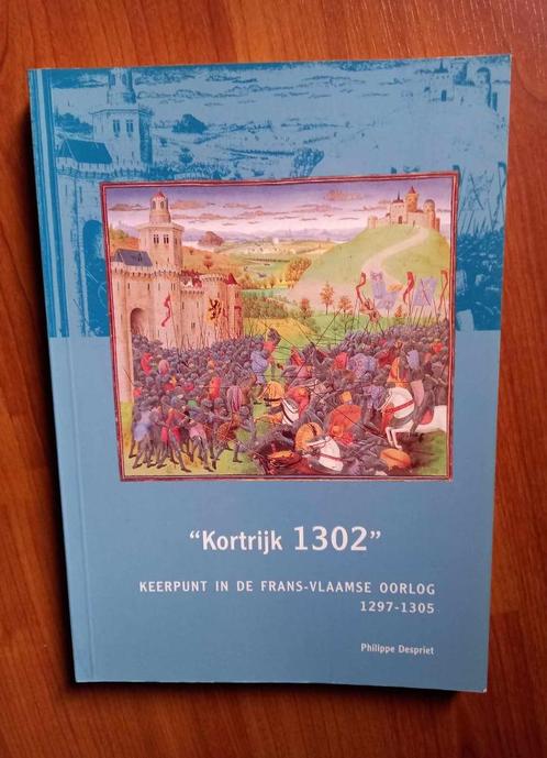 Philippe Despriet - Kortrijk 1302 (2002), Boeken, Geschiedenis | Stad en Regio, Nieuw, 14e eeuw of eerder, Verzenden