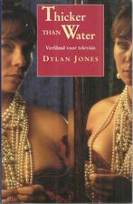 THICKER THAN WATER - DYLAN JONES, Livres, Thrillers, Pays-Bas, Utilisé, DYLAN JONES, Enlèvement ou Envoi