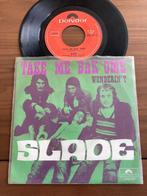 Slade - Take me bak 'ome (glam '72), Cd's en Dvd's, Ophalen of Verzenden, 7 inch, Single