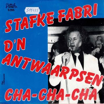 Vinyl, 7"   -   Stafke Fabri – D'n Antwaarpsen Cha-Cha-Cha beschikbaar voor biedingen