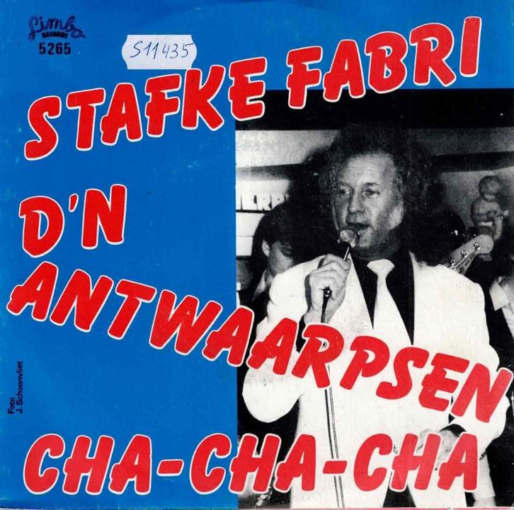 Vinyl, 7"   -   Stafke Fabri – D'n Antwaarpsen Cha-Cha-Cha, Cd's en Dvd's, Vinyl | Overige Vinyl, Overige formaten, Ophalen of Verzenden