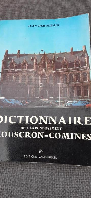 Dictionnaire de l'arrondissement MOUSCRON-COMINES 