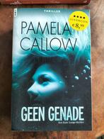Pamela Callow Geen genade, Ophalen of Verzenden, Zo goed als nieuw