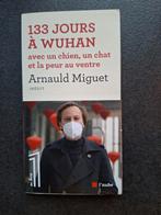 133 jours à Wuhan - Arnaud Miguet, Enlèvement ou Envoi, Comme neuf, Arnaud Miguet