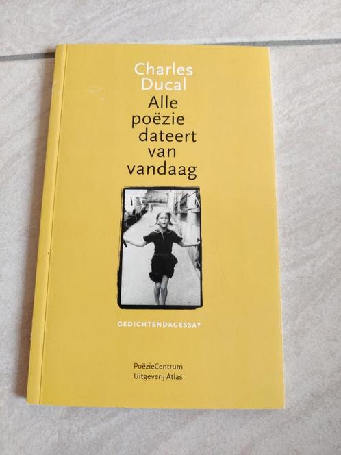 C. Ducal - Alle poëzie dateert van vandaag, Boeken, Essays, Columns en Interviews, Nieuw, Ophalen of Verzenden