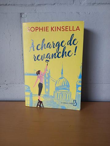 A charge de revanche Sophie Kinsella, Enlèvement ou Envoi, Comme neuf, Sophie Kinsella