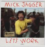Mick Jagger - Let's Work - Catch as Catch Can, 7 inch, Single, Ophalen of Verzenden, Zo goed als nieuw