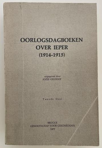 Oorlogsdagboeken over Ieper 1914-1915 tweede deel