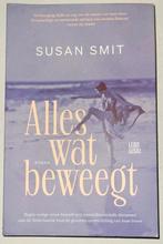 Susan Smit Alles wat beweegt, Boeken, Ophalen of Verzenden, Zo goed als nieuw