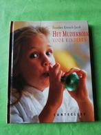 Het muziekboek voor kinderen, Dorothée Kreusch-jacob, Cantec, Boeken, Non-fictie, Dorothée Kreusch-jacob, Ophalen of Verzenden