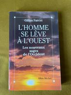 L'’ Homme se lève à l'Ouest - Gilles Farcet, Livres, Utilisé, Enlèvement ou Envoi, Gilles Farcet, Spiritualité en général