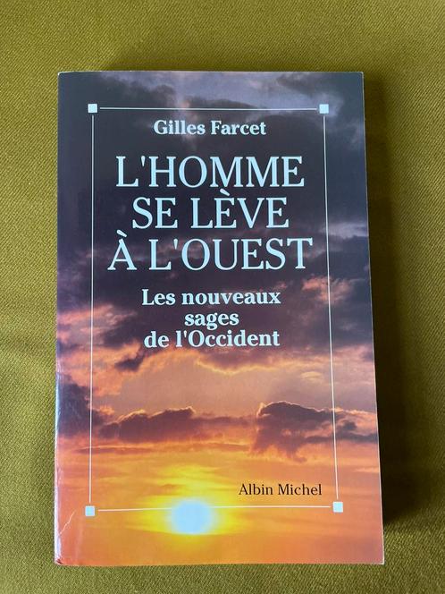 L'’ Homme se lève à l'Ouest - Gilles Farcet, Livres, Ésotérisme & Spiritualité, Utilisé, Spiritualité en général, Enlèvement ou Envoi