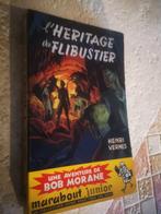 Bob Morane (L' Héritage du flibustier)., Livres, Aventure & Action, H. Vernes., Utilisé, Enlèvement ou Envoi