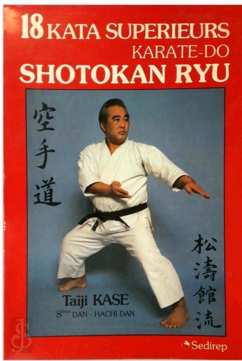 Karate-dô shôtôkan ryû 18 kata supérieurs, Livres, Livres de sport, Utilisé, Sport de combat, Enlèvement ou Envoi