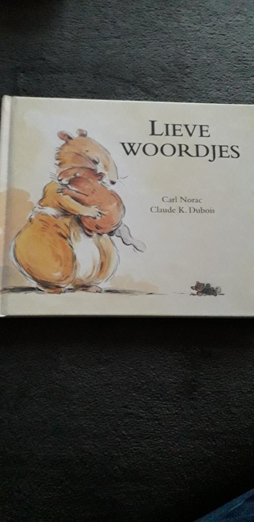 Carl Norac - Lieve woordjes, Livres, Livres pour enfants | 4 ans et plus, Comme neuf, Enlèvement ou Envoi