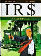 I.R.$. 1. La Voie Fiscale (EO 1999), Ophalen, Vrancken - Desberg, Eén stripboek, Zo goed als nieuw