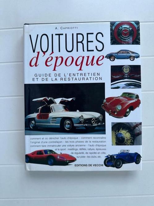 Voitures d'époque : Guide de l'entretien et de la restaurati, Livres, Autos | Livres, Utilisé, Général, Enlèvement ou Envoi