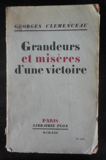 Grandeurs et misères d'une victoire - G. Clemenceau - 1930 beschikbaar voor biedingen