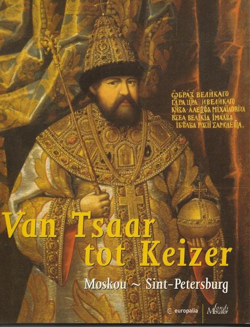“Van Tsaar tot Keizer”, Livres, Art & Culture | Arts plastiques, Neuf, Enlèvement ou Envoi