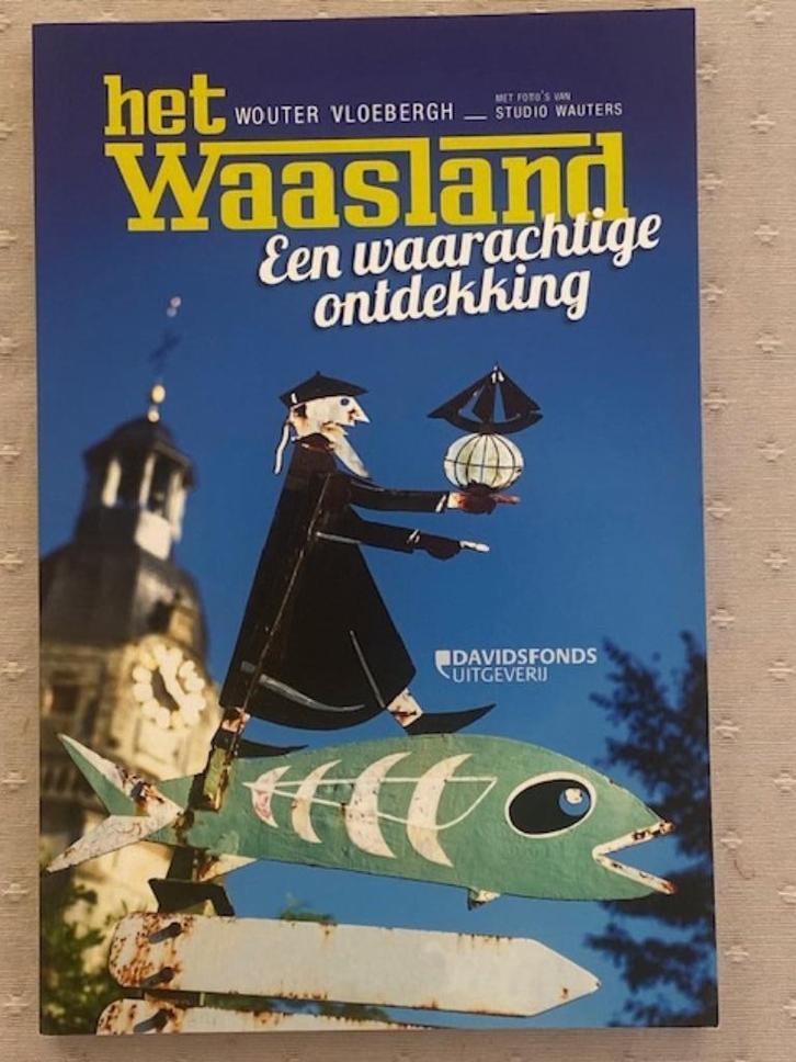Het Waasland : een waarachtige ontdekking ( Davidsfonds), Boeken, Reisgidsen, Ophalen of Verzenden