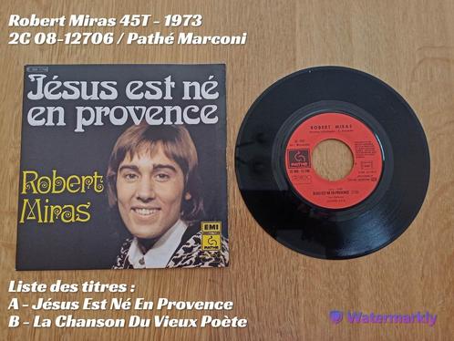 Robert Miras Jésus est né en provence 45T - 1973, CD & DVD, Vinyles Singles, Utilisé, Single, 7 pouces, Enlèvement ou Envoi