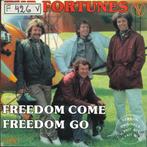 The Fortunes - Freedom Come Freedom Go, CD & DVD, Vinyles Singles, Enlèvement ou Envoi, Single, Comme neuf, Pop