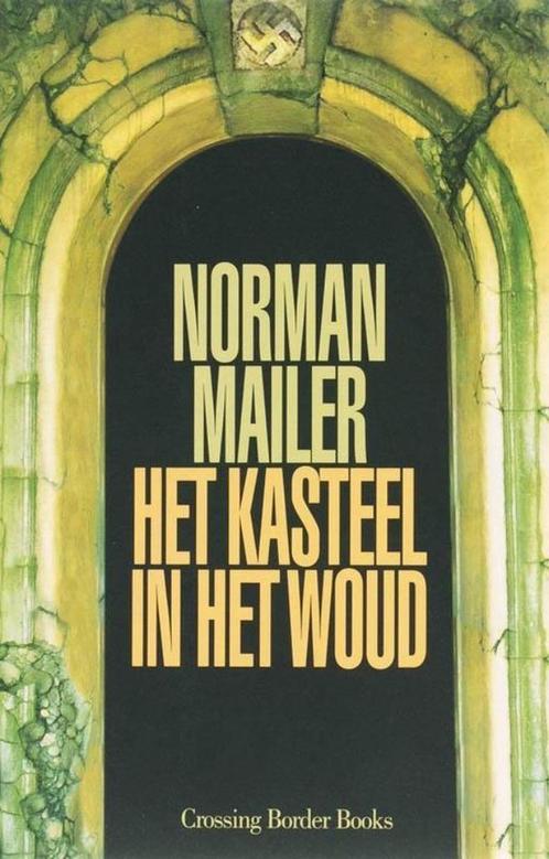 Te Koop Boek HET KASTEEL IN HET WOUD Norman Mailer, Boeken, Historische romans, Zo goed als nieuw, Ophalen of Verzenden
