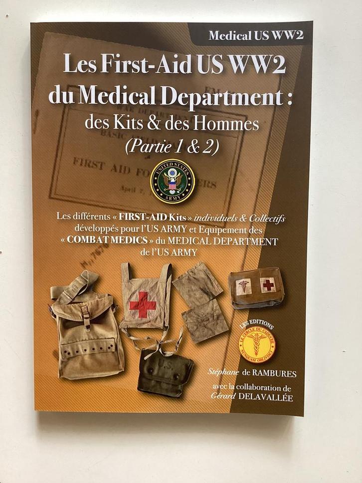 Les First aid du medical department: des Kits et des Hommes, Boeken, Oorlog en Militair, Nieuw