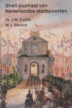 .M. Fuchs en W.J. Simons –  Nederlandse stadspoorten, Enlèvement ou Envoi, J.M. Fuchs en W.J. Simons
