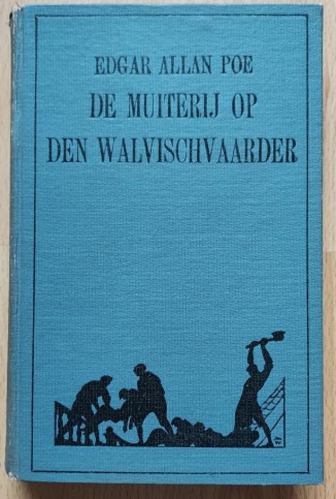 De muiterij op den walvischvaarder - Edgar Allan Poe, Boeken, Literatuur, Gelezen, België, Ophalen of Verzenden