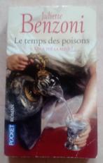 Le temps des poisons - On a tué la reine! - Juliette Benzoni, Boeken, Ophalen of Verzenden