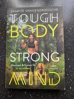 Touch Body – Strong Mind Saartje Vandendriessche, Livres, Livres de sport, Enlèvement ou Envoi, Neuf