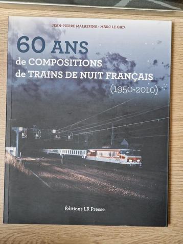 60 ans de composition de train de nuit – SNCF – 140p