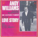 †ANDY WILLIAMS: "Une histoire d'amour" (in 't Frans!), CD & DVD, Vinyles Singles, Comme neuf, 7 pouces, Pop, Enlèvement ou Envoi