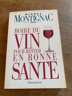 Michel Montignac boire du vin pour rester en bonne santé, Régime et Alimentation, Michel Montignac, Utilisé, Envoi