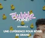 Billets Bubble planet Bruxelles, Tickets en Kaartjes