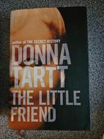 THE LITTLE FRIEND boek DONNA TARTT, Boeken, Ophalen of Verzenden, Zo goed als nieuw, Donna Tartt, Amerika