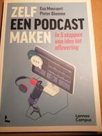 Eva Moeraert - Zelf een podcast maken, Boeken, Film, Tv en Media, Ophalen, Zo goed als nieuw, Eva Moeraert; Pieter Blomme