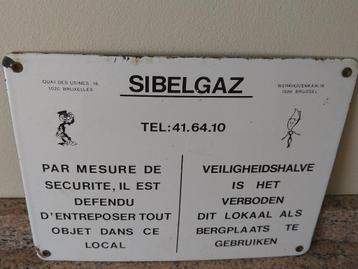 Ancienne plaque émaillée Sibelgaz, Enlèvement ou Envoi, Utilisé, Panneau publicitaire