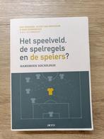 Het speelveld, de spelregels en de spelers?, Gelezen, Sociale psychologie, Ophalen of Verzenden, Jan Vranken; Erik Henderickx; Geert Van Hootegem